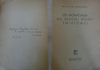 Zawadzki Wacław-Od Monachium do Drugiej Wojny Św.,autograph